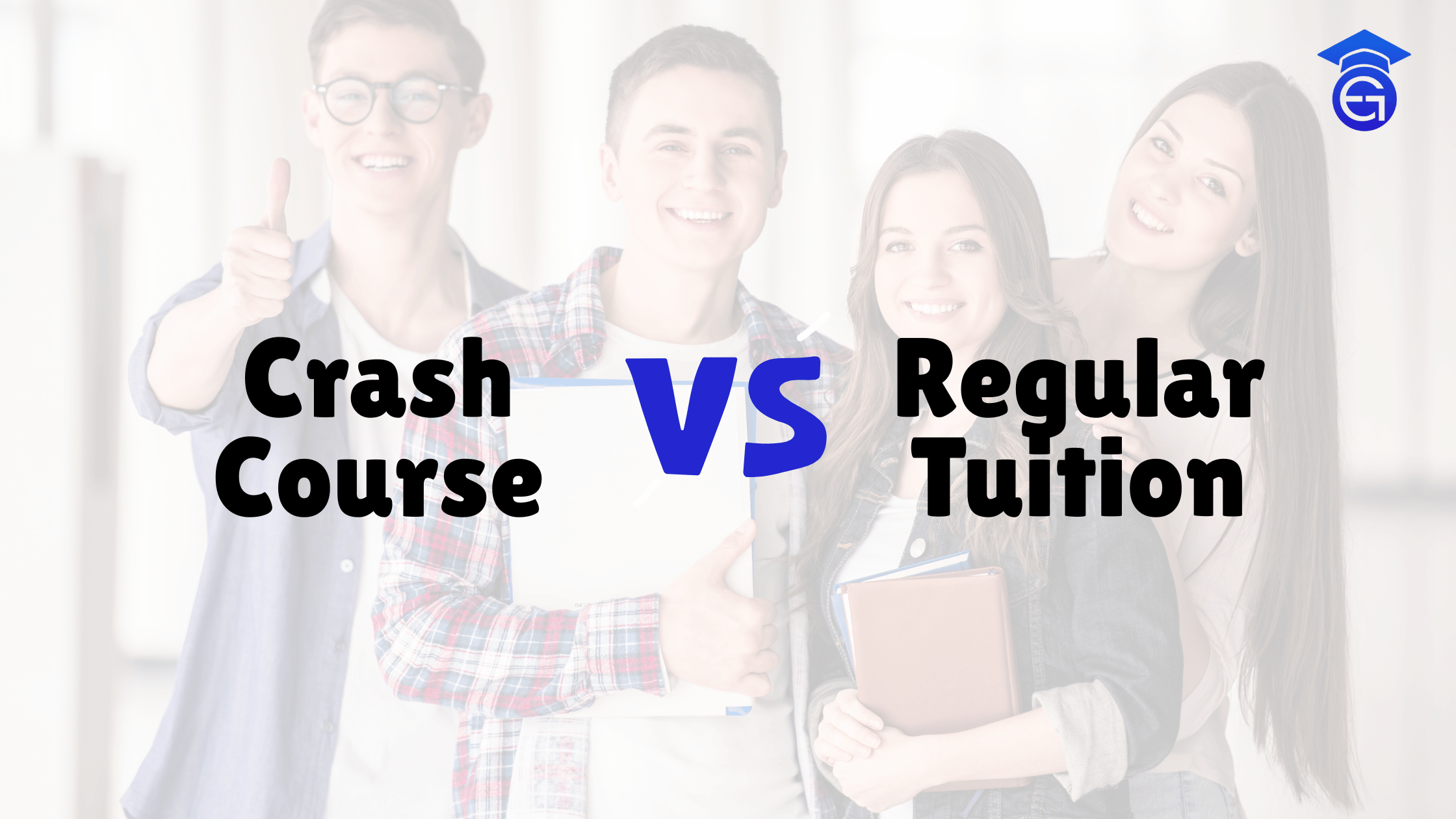 Crash Course vs Regular Tuition​