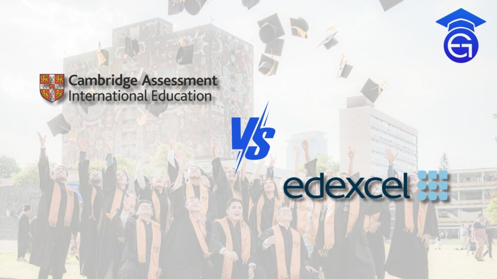 Cambridge IGCSE vs Edexcel IGCSE