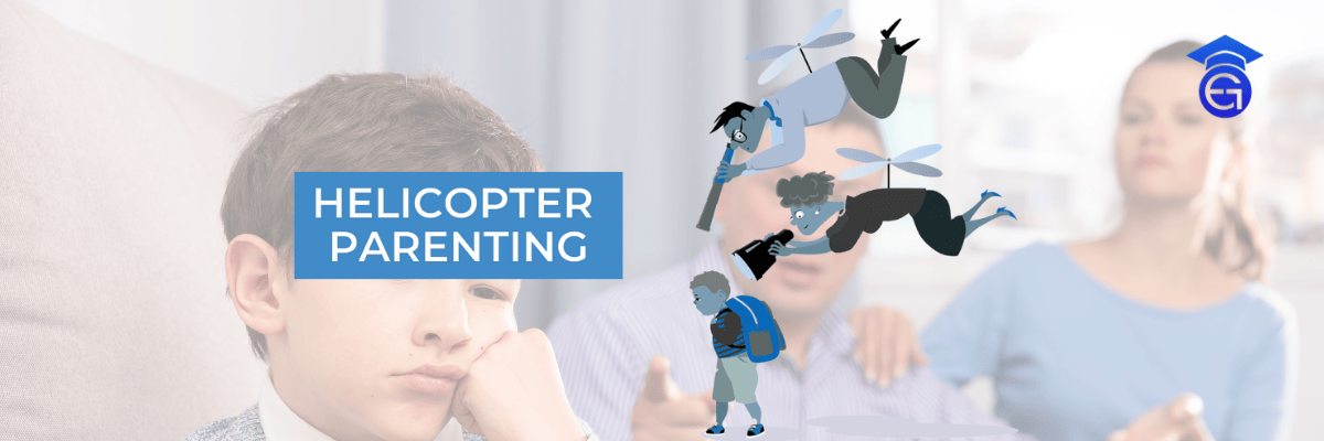 Helicopter Parenting