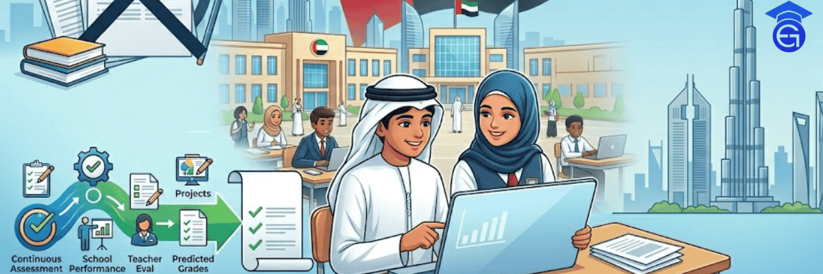 UAE exam cancellations 2026 — complete guide to new grading rules for Cambridge, IB, Pearson Edexcel, OxfordAQA, CBSE and CISCE students